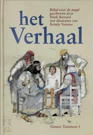 Het verhaal / Nieuwe Testament 1 - H. Barnard