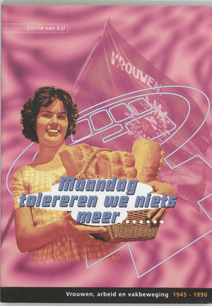 Maandag tolereren we niets meer - C. van Eijl