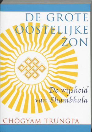 De grote oostelijke zon - Chögyam Trungpa