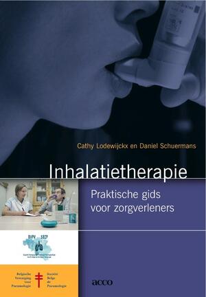 Inhalatietherapie - Cathy Lodewijckx, Daniel Schuermans Inhalatietherapie - Cathy Lodewijckx, Daniel Schuermans