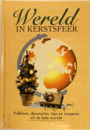 Wereld in kerstsfeer - S. van Der Rhoer Wereld in kerstsfeer - S. van Der Rhoer