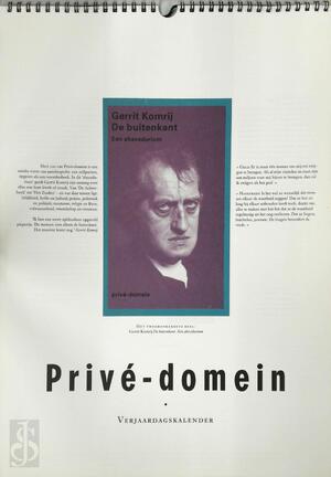 Prive-domein Verjaardagskalender - Gerrit Komrij, Jeroen Brouwers, E.A. Prive-domein Verjaardagskalender - Gerrit Komrij, Jeroen Brouwers, E.A.
