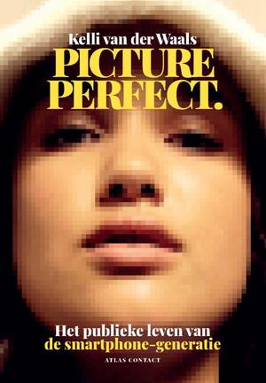 Picture perfect - Kelli van der Waals Picture perfect - Kelli van der Waals