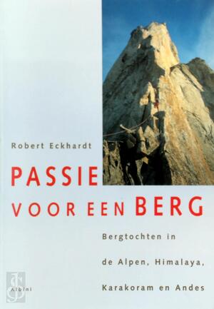 Passie voor een berg - R. Eckhardt