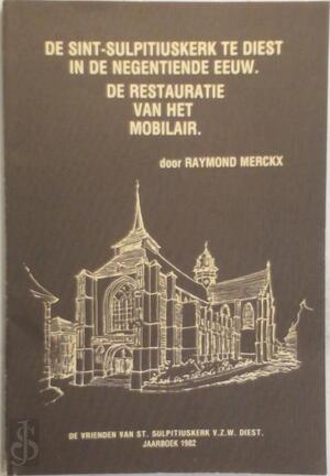 De Sint-Sulpitiuskerk te Diest in de negentiende eeuw - Raymond Merckx