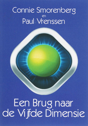 Een Brug naar de Vijfde Dimensie - P. Vrenssen, C. Smorenberg