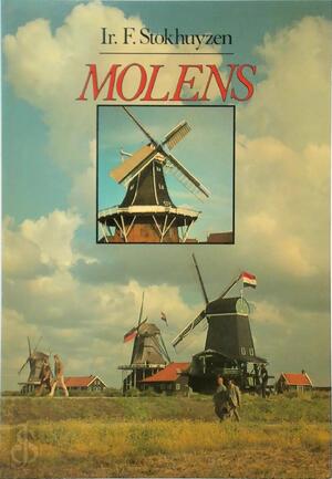 Molens - Frederick Stokhuyzen Molens - Frederick Stokhuyzen