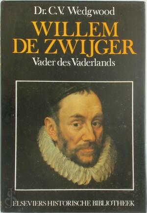 Willem de zwijger - Cicely V. Wedgwood Willem de zwijger - Cicely V. Wedgwood
