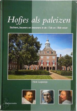 Hofjes als paleizen - 