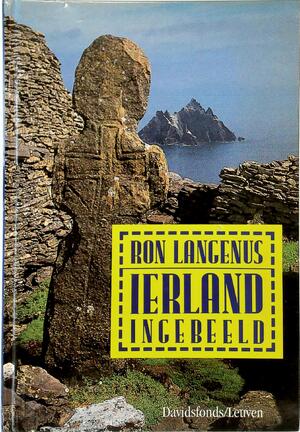 Ierland ingebeeld - Ron Langenus Ierland ingebeeld - Ron Langenus