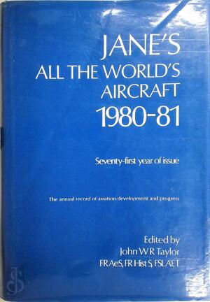 Jane's All the world's aircraft - John W.R. (Ed.) Taylor