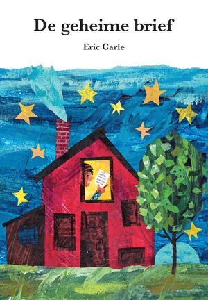 De geheime brief - Eric Carle De geheime brief - Eric Carle