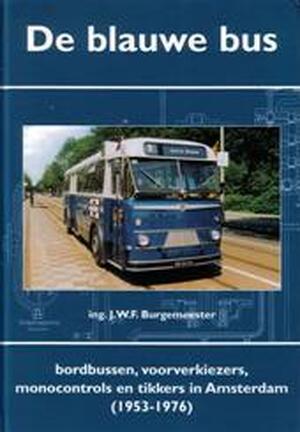 De blauwe bus - J.W.F. Burgemeester De blauwe bus - J.W.F. Burgemeester