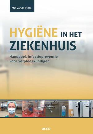 Hygiëne in het ziekenhuis - Mia vande Putte Hygiëne in het ziekenhuis - Mia vande Putte