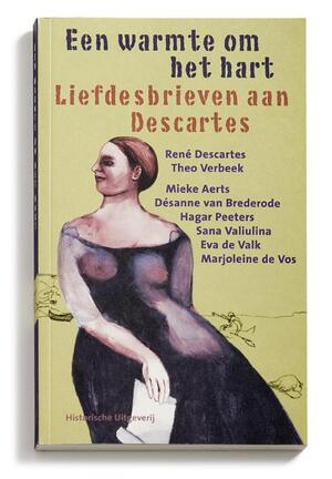 Een warmte om het hart - R. Descartes, René Descartes, Désanne van Brederode, M. de Vos Een warmte om het hart - R. Descartes, René Descartes, Désanne van Brederode, M. de Vos