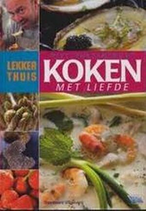 Koken met liefde - P. Huysentruyt Koken met liefde - P. Huysentruyt
