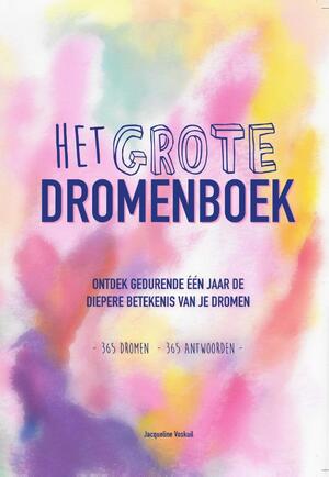 Het Grote Dromenboek - Jacqueline Voskuil