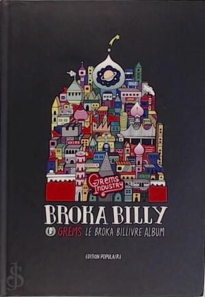 Broka Billy - Grems