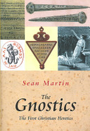 The Gnostics - Sean Martin The Gnostics - Sean Martin