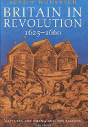 Britain in Revolution, 1625-1660 - Austin Woolrych Britain in Revolution, 1625-1660 - Austin Woolrych