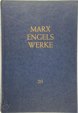 Marx-Engels-Werke Band 20 - Karl Marx, Friedrich Engels