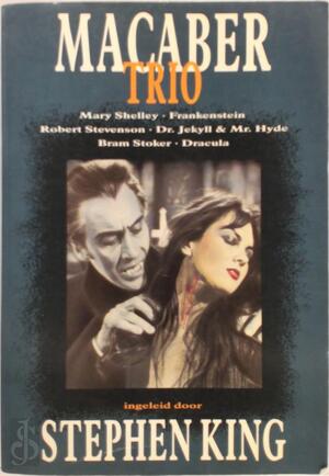 Macaber Trio - Mary Shelley, Robert Stevenson, Bram Stoker, Stephen King (Inl.) Macaber Trio - Mary Shelley, Robert Stevenson, Bram Stoker, Stephen King (Inl.)