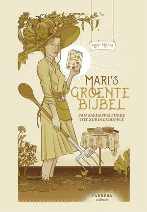 Mari's groentebijbel - Mari Maris Mari's groentebijbel - Mari Maris