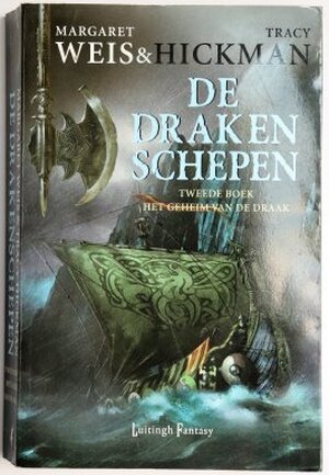 Drakenschepen / 2 Het geheim van de Draak - M. Weis, Hickman Drakenschepen / 2 Het geheim van de Draak - M. Weis, Hickman