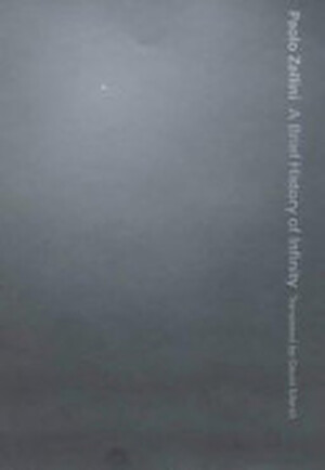 A Brief History of Infinity - Paolo Zellini A Brief History of Infinity - Paolo Zellini