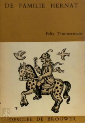 De familie Hernat - Felix Timmermans De familie Hernat - Felix Timmermans