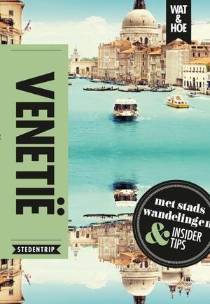Venetië - Wat & Hoe Stedentrip Venetië - Wat & Hoe Stedentrip