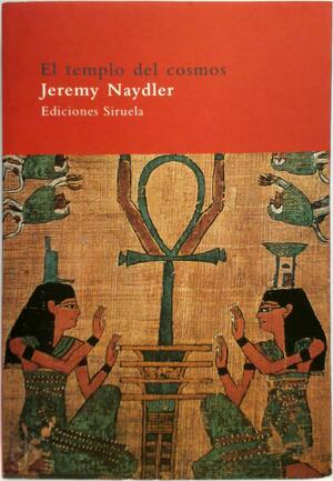 El templo del cosmos - Jeremy Naydler
