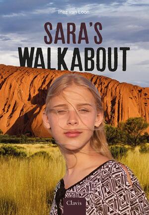 Sara's Walkabout - Inez van Loon Sara's Walkabout - Inez van Loon