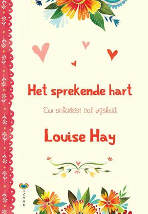 Het sprekende hart - Louise Hay Het sprekende hart - Louise Hay
