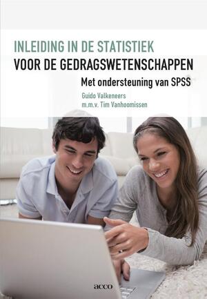 Inleiding statistiek voor de gedragswetenschappen met SPSS - Guido Valkeneers, Tim Vanhoomissen