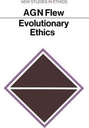 Evolutionary Ethics - Antony Flew
