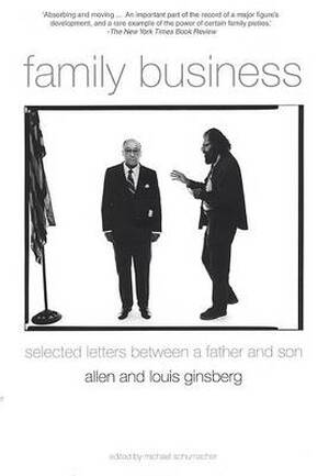 Family Business - Allen Ginsberg, Louis Ginsberg, Michael Schumacher
