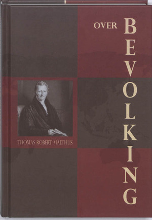 Over Bevolking - Thomas Robert Malthus