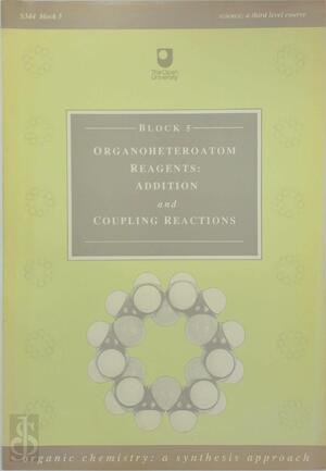 Organoheteroatom Reagents: Addition and Coupling Reactions - David Roberts