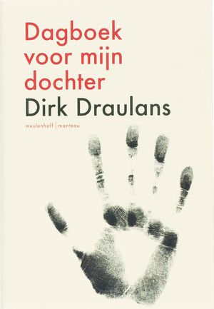 Dagboek voor mijn dochter - D. Draulans Dagboek voor mijn dochter - D. Draulans