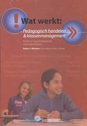 Wat werkt - Robert J. Marzano, Jana S. Marzano, Debra J. Pickering Wat werkt - Robert J. Marzano, Jana S. Marzano, Debra J. Pickering