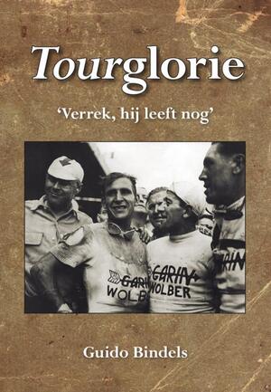 Tourglorie - Guido Bindels Tourglorie - Guido Bindels