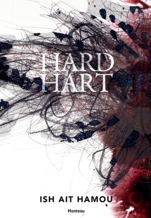 Hard hart - Ishait Hamou Hard hart - Ishait Hamou