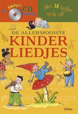 De allermooiste kinderliedjes + CD - Unknown De allermooiste kinderliedjes + CD - Unknown