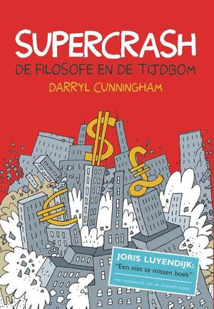 Supercrash - Darryl Cunningham Supercrash - Darryl Cunningham