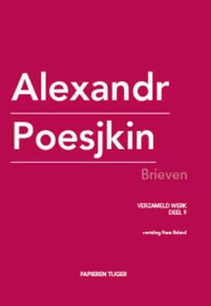 Brieven - Alexandr Poesjkin Brieven - Alexandr Poesjkin