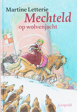 Mechteld op wolvenjacht - M. Letterie