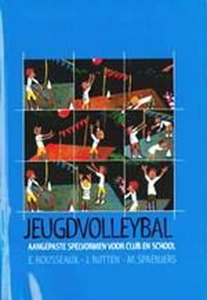 Jeugdvolleybal - E. Rousseau, J. Rutten, M. Spaenjers Jeugdvolleybal - E. Rousseau, J. Rutten, M. Spaenjers