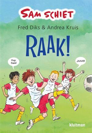 Sam schiet. Raak! - Fred Diks Sam schiet. Raak! - Fred Diks