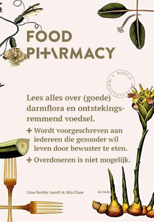 Food Pharmacy - Lina Nertby Aurell, Mia Clase Food Pharmacy - Lina Nertby Aurell, Mia Clase